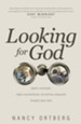 Looking for God: Slightly Unorthodox, Highly Unconventional, and Entirely Unexpected Thoughts about Faith - eBook