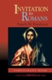 Invitation to Romans: Participant Book: A Short-Term DISCIPLE Bible Study - eBook