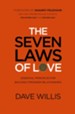 The Seven Laws of Love: Essential Principles for Building Stronger Relationships - eBook
