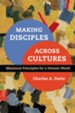 Making Disciples Across Cultures: Missional Principles for a Diverse World - eBook