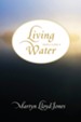 Living Water: Studies in John 4 - eBook