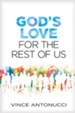 God's Love for the Rest of Us - eBook