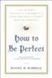 How to Be Perfect: One Church's Audacious Experiment In Living the Old Testament Book of Leviticus - eBook