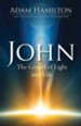 John: The Gospel of Light - eBook