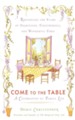 Come to the Table: A Celebration of Family Life - eBook