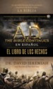 A.D. The Bible Continues EN ESPANOL: El libro de los Hechos: La increible historia de los primeros seguidores de Jesus, segun la Biblia - eBook
