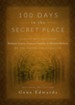 100 Days in the Secret Place: Classic Writings from Madame Guyon, Francois Fenelon, and Michael Molinos on the Deeper Christian Life - eBook