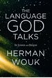 The Language God Talks: On Science and Religion - eBook