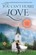 You Can't Hurry Love: A Destination Wedding Novella -eBook