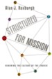 Structured for Mission: Renewing the Culture of the Church - eBook
