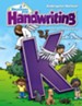 A Reason For Handwriting: Kindergarten--Student Worktext