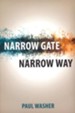 Narrow Gate, Narrow Way