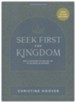 Seek First the Kingdom - Bible Study Book with Video Access: Gods Invitation to Life and Joy in the Book of Matthew