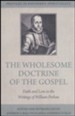Faith and Love: William Perkins's Wholesome Doctrine of the Gospel