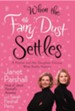 When the Fairy Dust Settles: A Mother and Her Daughter Discuss What Really Matters - eBook