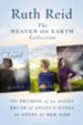The Heaven on Earth Collection: The Promise of An Angel, Brush of Angel's Wings, An Angel by Her Side / Digital original - eBook