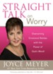 Straight Talk on Worry: Overcoming Emotional Battles with the Power of God's Word! - eBook