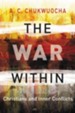 The War Within: Christians and Inner Conflict