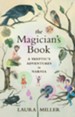 The Magician's Book: A Skeptic's Adventures in Narnia - eBook