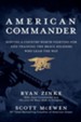 American Commander: Serving a Country Worth Fighting For and Training the Brave Soldiers Who Lead the Way - eBook