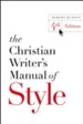 The Christian Writer's Manual of Style: 4th Edition - eBook