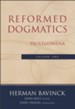 Reformed Dogmatics : Volume 1: Prolegomena - eBook