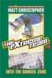 The Extreme Team #6: Into the Danger Zone - eBook