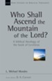 Who Shall Ascend the Mountain of the Lord?: A Biblical Theology of the Book of Leviticus - eBook