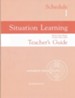 Situation Learning Schedule 1 Teacher's Guide (Homeschool  Edition)