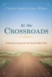 At the Crossroads: Leadership Lessons for the Second Half of Life - eBook