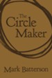 The Circle Maker: Praying Circles Around Your Biggest Dreams and Greatest Fears - eBook