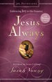 Jesus Always: Embracing Joy in His Presence - eBook