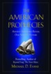 The American Prophecies: Ancient Scriptures Reveal Our Nation's Future - eBook