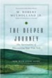 The Deeper Journey: The Spirituality of Discovering Your True Self - eBook