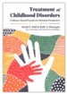 Treatment of Childhood Disorders: Evidence-Based Practice in Christian Perspective