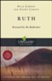 Ruth: Rescued by the Redeemer, LifeGuide Bible Studies