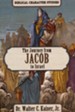 Jacob: The Journey from Jacob to Israel