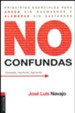 No confundas (Don't Get Confused)