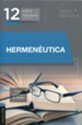 Hermeneutica: Como Entender la Biblia  (Hermeneutics: How to Understand the Bible)
