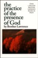 The Practice of the Presence of God [Whitaker House, 1982]