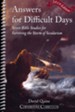 Answers for Difficult Days: Surviving the Storm of  Secularism, Revised Edition