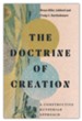 The Doctrine of Creation: A Constructive Kuyperian Approach