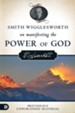 Smith Wigglesworth on Manifesting the Power of God: Walking in God's Anointing Every Day of the Year - eBook