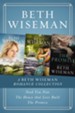 A Beth Wiseman Romance Collection: Need You Now, House that Love Built, The Promise / Digital original - eBook