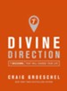 Divine Direction: 7 Decisions That Will Change Your Life - eBook