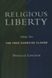 Collected Works on Religious Liberty, volume 2: The Free Exercise Clause