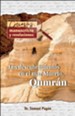 Cuevas, manuscritos y revelaciones: Qumran