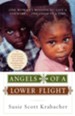 Angels of a Lower Flight: One Woman's Mission to Save a Country . . . One Child at a Time - eBook