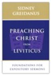 Preaching Christ from Leviticus: Foundations for Expository Sermons