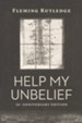 Help My Unbelief: 20th Anniversary Edition
